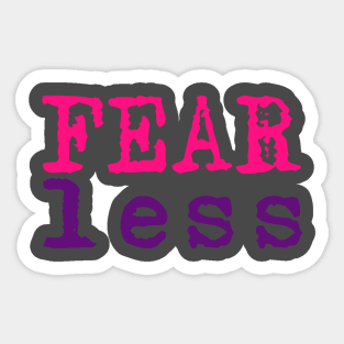 Fearless Sticker